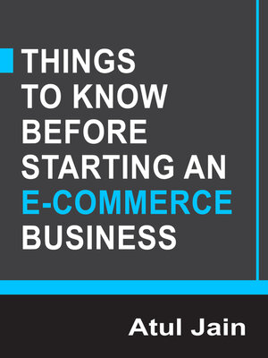 cover image of Things to Know Before Starting an e-Commerce Business